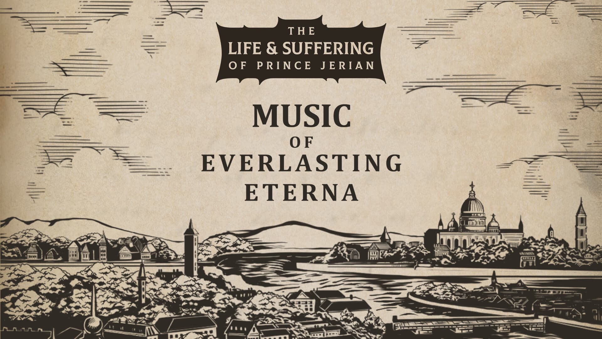 The Life and Suffering of Prince Jerian